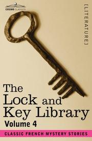 Cover of: THE LOCK AND KEY LIBRARY by Julian Hawthorne, Charles Nodier, Honoré de Balzac, Voltaire, Alexandre Dumas, Julian Hawthorne, Julian Hawthorne