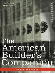 Cover of: The American Builder's Companion by Asher Benjamin