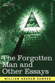 Cover of: The Forgotten Man and Other Essays by William Graham Sumner