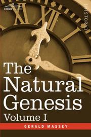 Cover of: The Natural Genesis, Volume I by Gerald Massey