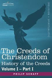 Cover of: THE CREEDS OF CHRISTENDOM by Philip Schaff