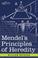 Cover of: Mendel's Principles of Heredity