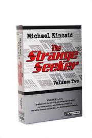 Cover of: Michael Kincaid the Strangeseeker Volume 2 by Jim French