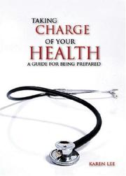 Cover of: Taking Charge of Your Health by Karen Lee
