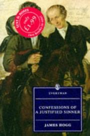 Cover of: The Private Memoirs and Confessions of a Justified Sinner (Everyman's Library (Paper)) by James Hogg