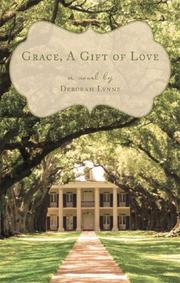 Cover of: Grace, a Gift of Love