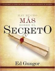 Cover of: Hay mucho mas sobre  El secreto: Un examen al libro de gran exito de Rhonda Byrne, El secreto