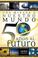 Cover of: Una mirada a nuestro mundo 50 anos al futuro