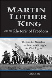 Cover of: Martin Luther King and the Rhetoric of Freedom by Gary S. Selby, Gary S. Selby