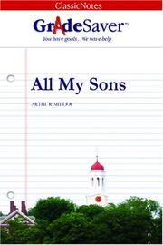 Cover of: GradeSaver(tm) ClassicNotes All My Sons