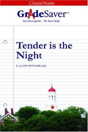 Cover of: GradeSaver(tm) ClassicNotes Tender is the Night