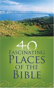 Cover of: 40 Fascinating Places of the Bible