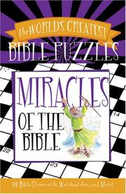 Cover of: World's Greatest Bible Puzzles- Miracles (World's Greatest Bible Puzzles)