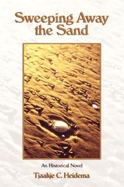 Cover of: Sweeping Away the Sand | Tjaakje, C. Heidema