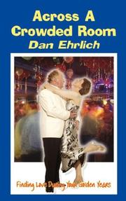 Cover of: Across a Crowded Room | Dan Ehrlich