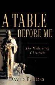 Cover of: A Table Before Me | David, E Ross