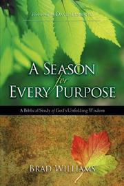 Cover of: A SEASON FOR EVERY PURPOSE