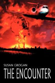 Cover of: THE ENCOUNTER by Susan Grogan