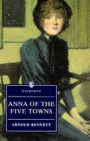 Cover of: Anna of the Five Towns | Arnold Bennett