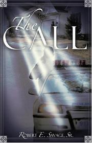 Cover of: The Call | Robert, E. Savage Sr.