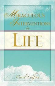 Cover of: Miraculous Interventions in Life | Carol Ledford