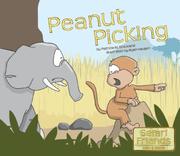 Cover of: Peanut Picking (Safari Friends)