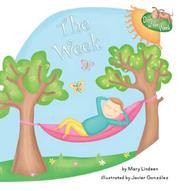 Cover of: The Week (Days of the Week) by Mary Lindeen