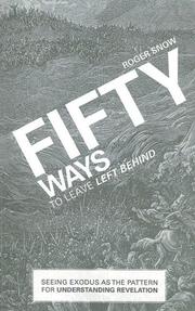 Cover of: Fifty Ways to Leave Left Behind: Seeing Exodus as the Pattern for Understanding Revelation