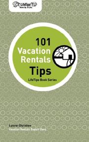 Cover of: LifeTips 101 Vacation Rentals Tips | Lynne Christen