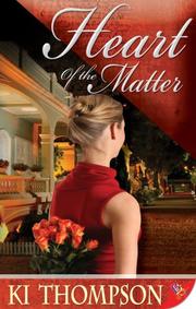 Cover of: Heart of the Matter by KI Thompson