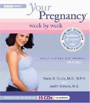 Cover of: Your Pregnancy Week by Week | Dr. Glade Curtis
