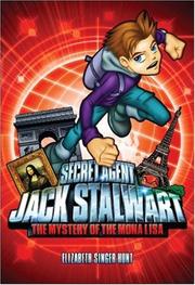 Cover of: Secret Agent Jack Stalwart: The Mystery of the Mona Lisa (Secret Agent Jack Stalwart)