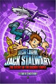 Cover of: Secret Agent Jack Stalwart: The Secret If the Sacred Temple (Secret Agent Jack Stalwart in Mexico)