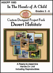 Cover of Desert Habitats (In the Hands of a Child: Custom Designed Project Pack) (In the Hands of a Child: Custom Designed Project Pack) by Katie Kubesh