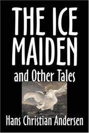 Cover of: The Ice-Maiden and Other Tales by Hans Christian Andersen