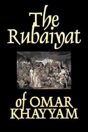 The Rubaiyat of Omar Khayyam