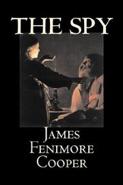 Cover of: The Spy by James Fenimore Cooper