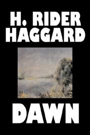 Cover of: Dawn by H. Rider Haggard, H. Rider Haggard