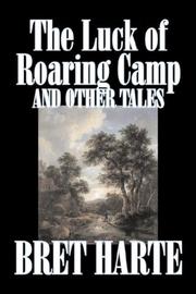Cover of The Luck of Roaring Camp and Other Tales by Bret Harte
