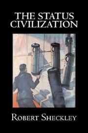 Cover of: The Status Civilization by Robert Sheckley