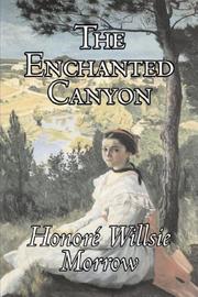 Cover of The Enchanted Canyon by Honoré Morrow