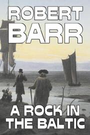 Cover of: A Rock in the Baltic by Robert Barr