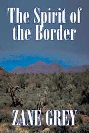 Cover of: The Spirit of the Border by Zane Grey
