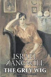 The Grey Wig por Israel Zangwill