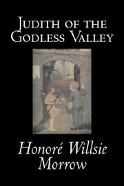 Cover of Judith of the Godless Valley by Honoré Morrow