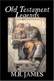 Cover of: Old Testament Legends by Montague Rhodes James