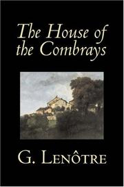 Cover of: The House of the Combrays | G. LenГґtre