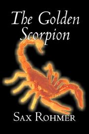 Cover of: The Golden Scorpion by Sax Rohmer