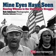 Mine eyes have seen by Bob Adelman