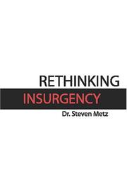 Cover of: Rethinking Insurgency | Steven Metz